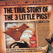 Image of the book cover for The True Story of the Three Little Pigs by Jon Scieszka.