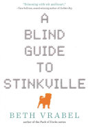 Cover image of the book, A Blind Guide to Stinkville
