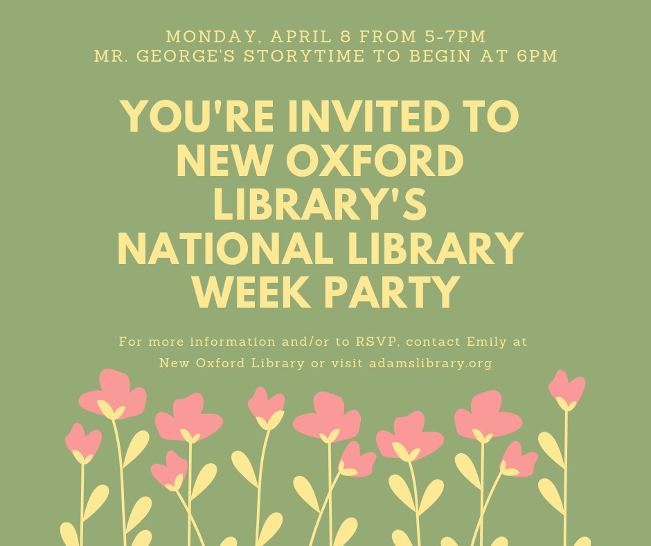 You're invited to New Oxford Library's National Library Week Party