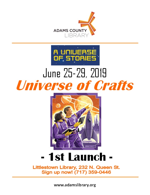 Universe of Crafts: 1st Launch runs all week from Tuesday, June 25, 2019 to Saturday, June 29, 2019. Enjoy a space-themed make-and-take craft!