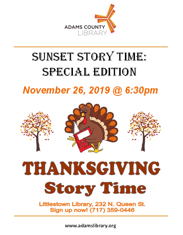 Tuesday, November 26, 2019 at 6:30pm is Thanksgiving Story Time, a special edition of the usual Sunset Story Time.
