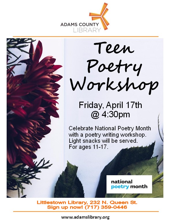 To celebrate National Poetry Month, we're having a Teen Poetry Workshop on Friday, April 17, 2020 at 4:30pm. For ages 11 to 17.