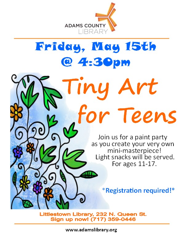 Tiny Art for Teens is on Friday, May 15, 2020 at 4:30pm for ages 11 to 17. Light snacks are provided and registration is required.