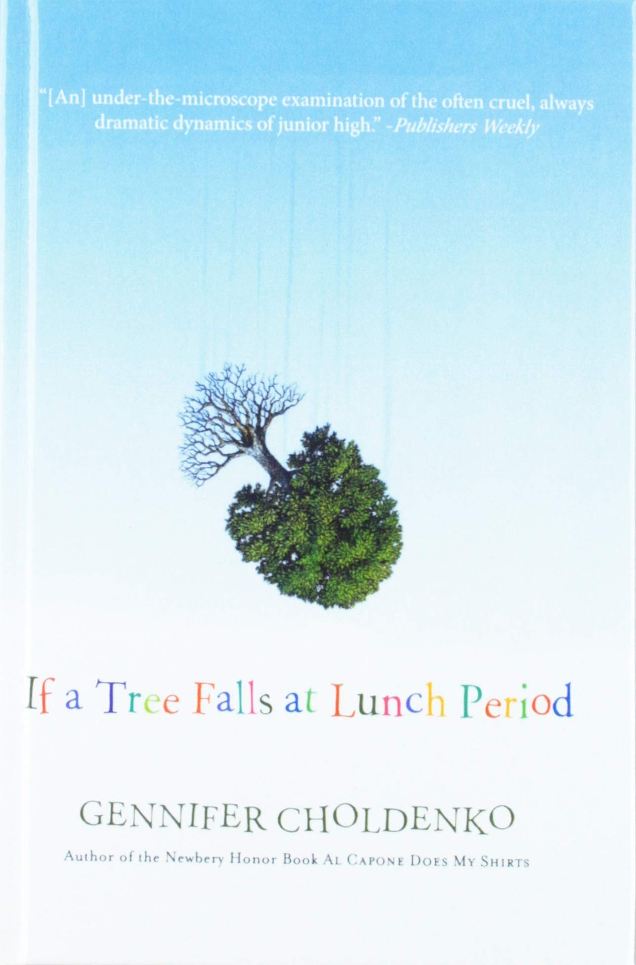Book cover image of If a Tree Falls at Lunch Period