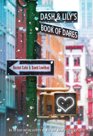 Cover image of the book Dash & Lily's Book of Dares by David Levithan and Rachel Cohn.