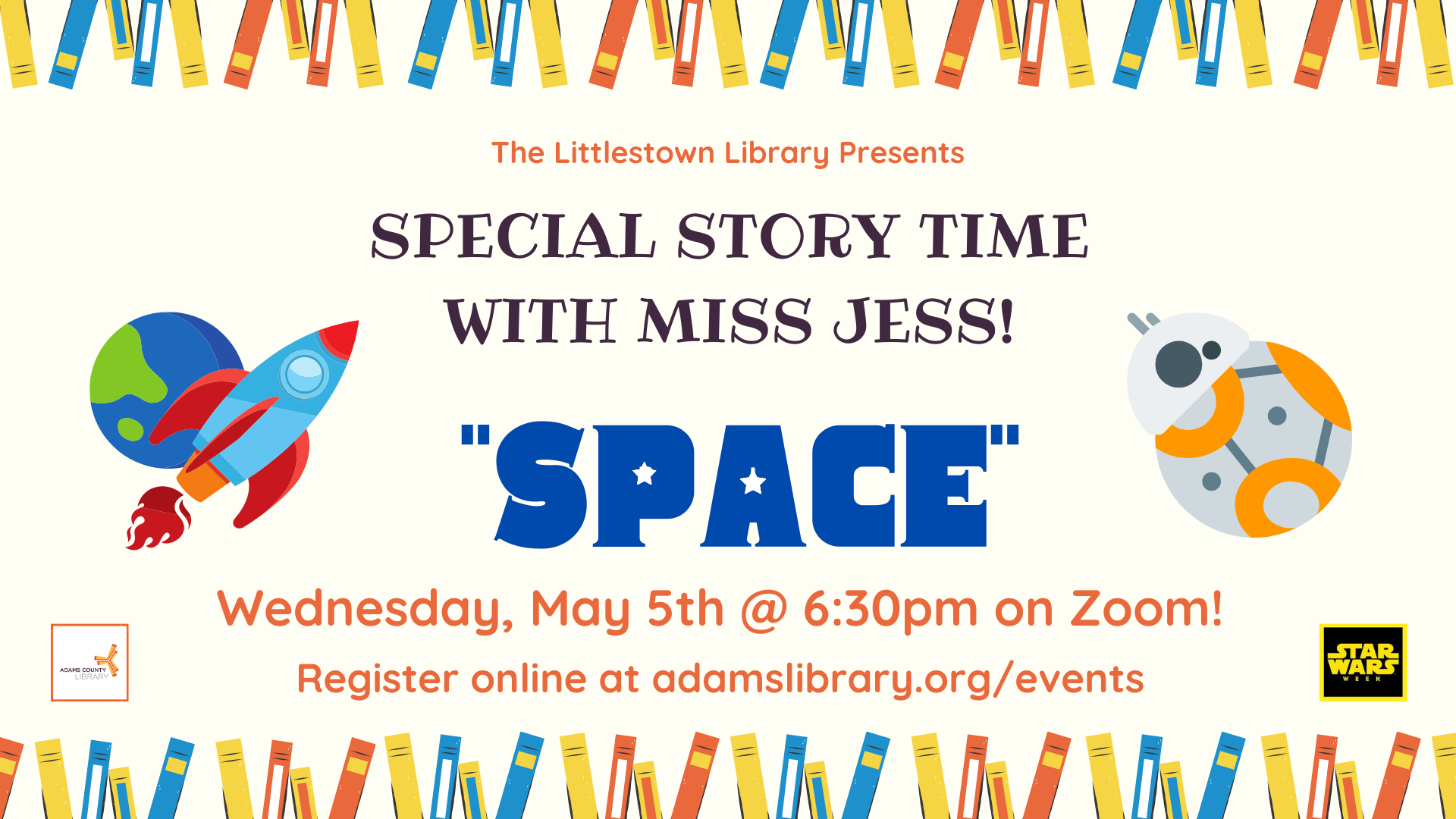 Special Story Time with Miss Jess about Space. Join us Wednesday, May 5th at 6:30pm on Zoom. Register online at adamslibrary.org/events