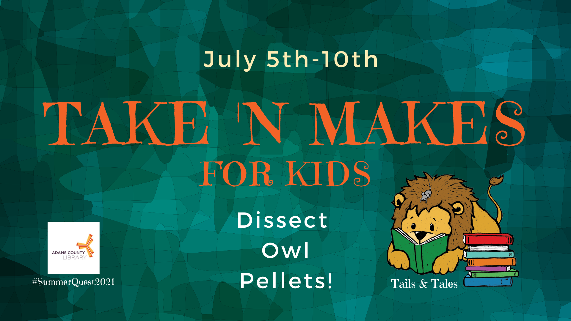 Pick up a Take n' Make for Kids from July 5th through July 10th. This week the project is Dissecting Owl Pellets!