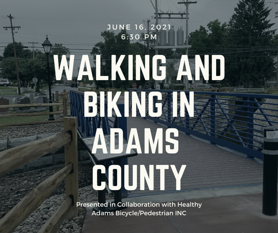 An image of a local bridge that HABPI built with text reading "WALKING AND BIKING IN ADAMS COUNTY, JUNE 16 @ 6:30 PM"