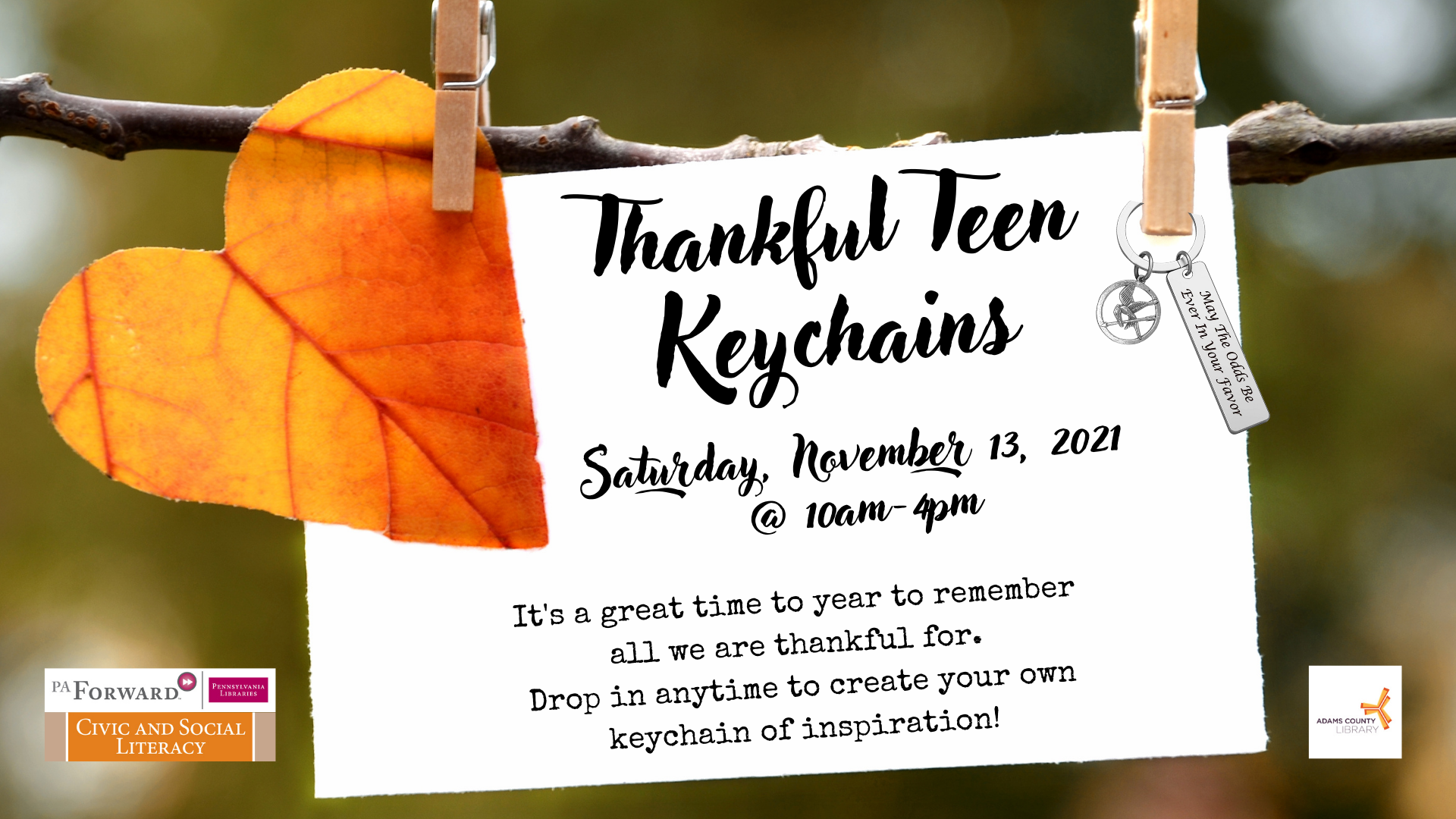 Drop in any time on Saturday, November 13th for Thankful Teen Keychains!