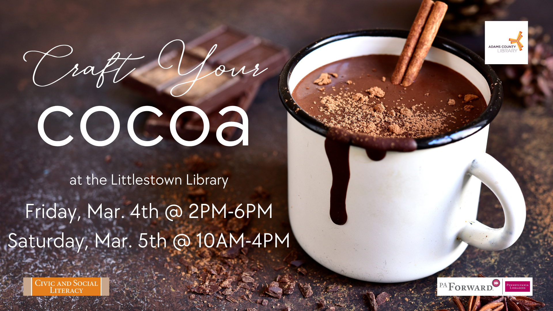 Drop in during open hours on Friday, March 4 and Saturday, March 5, 2022 to craft your own cup of hot cocoa!