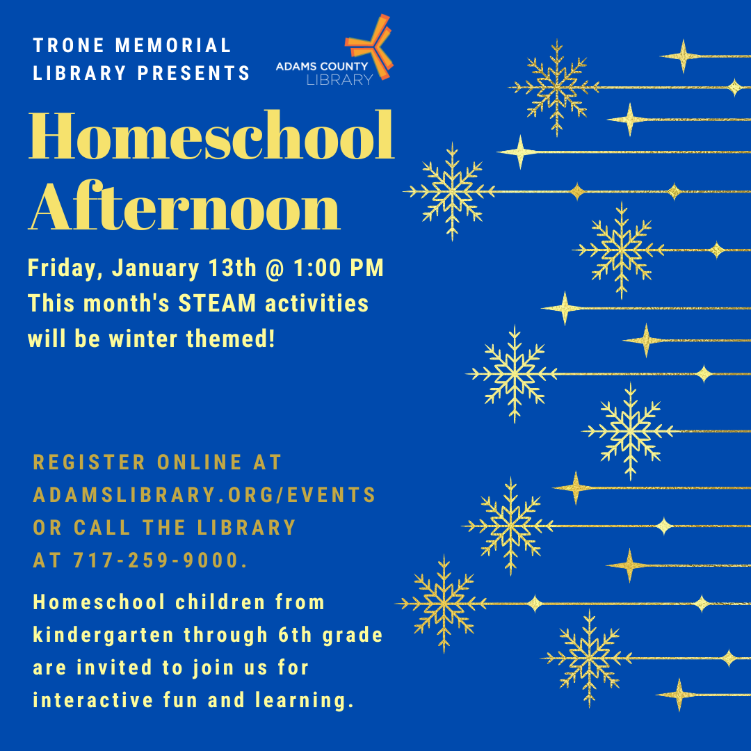 Dangling gold snowflakes on a blue background with the words Homeschool Afternoon Friday January 13th at 1:00pm. This month's STEAM activities will be winter themed.