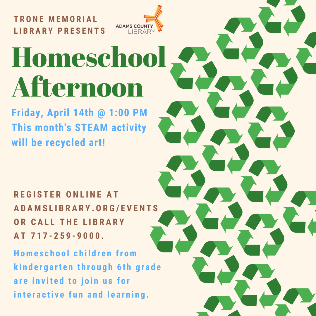 A graphic of the recycling symbol and the words Homeschool Afternoon, Friday, April 14th at 1:00pm.