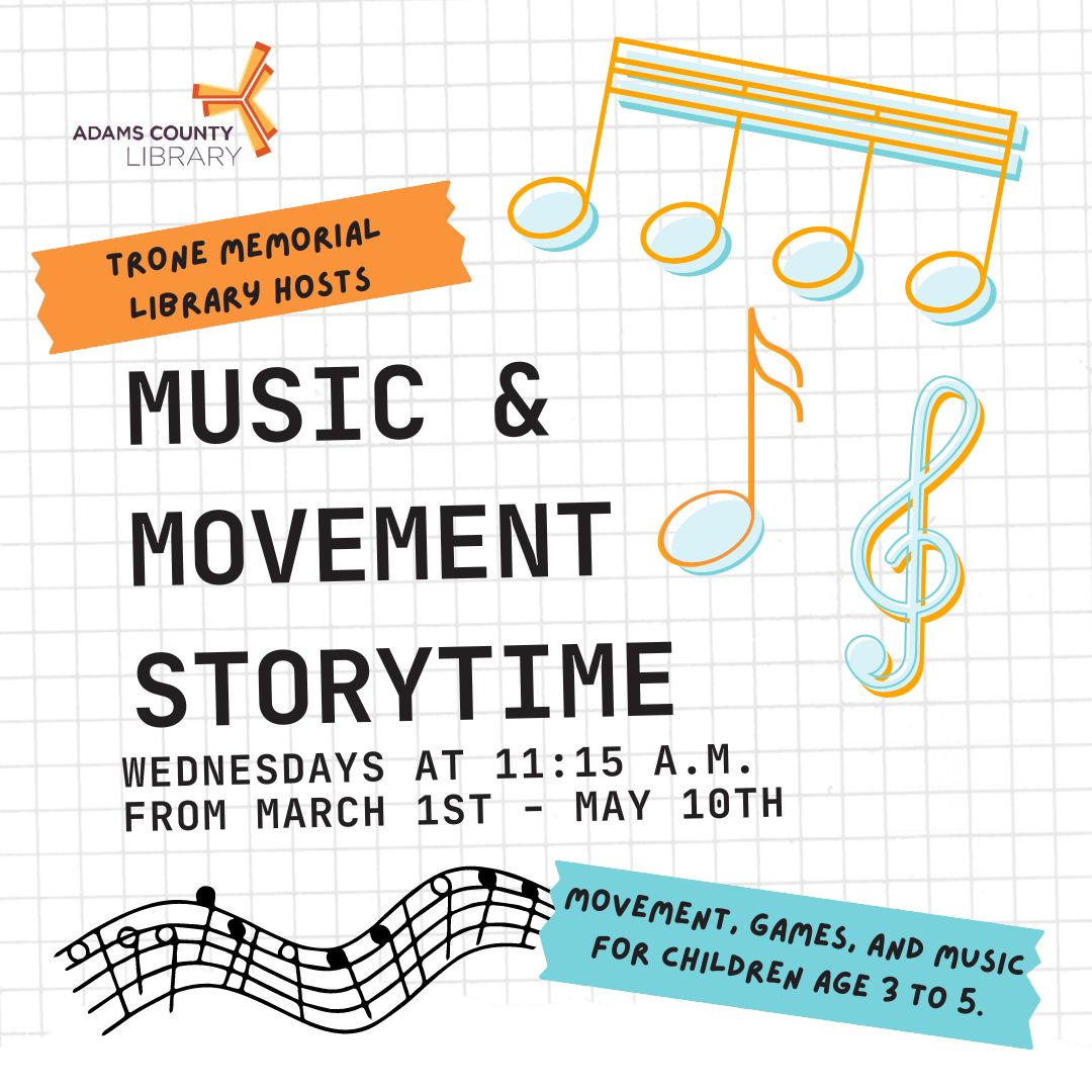 A graphic of green music notes with the words Music and Movement Storytime, Wednesdays at 11:15 from March 1st to May 10th