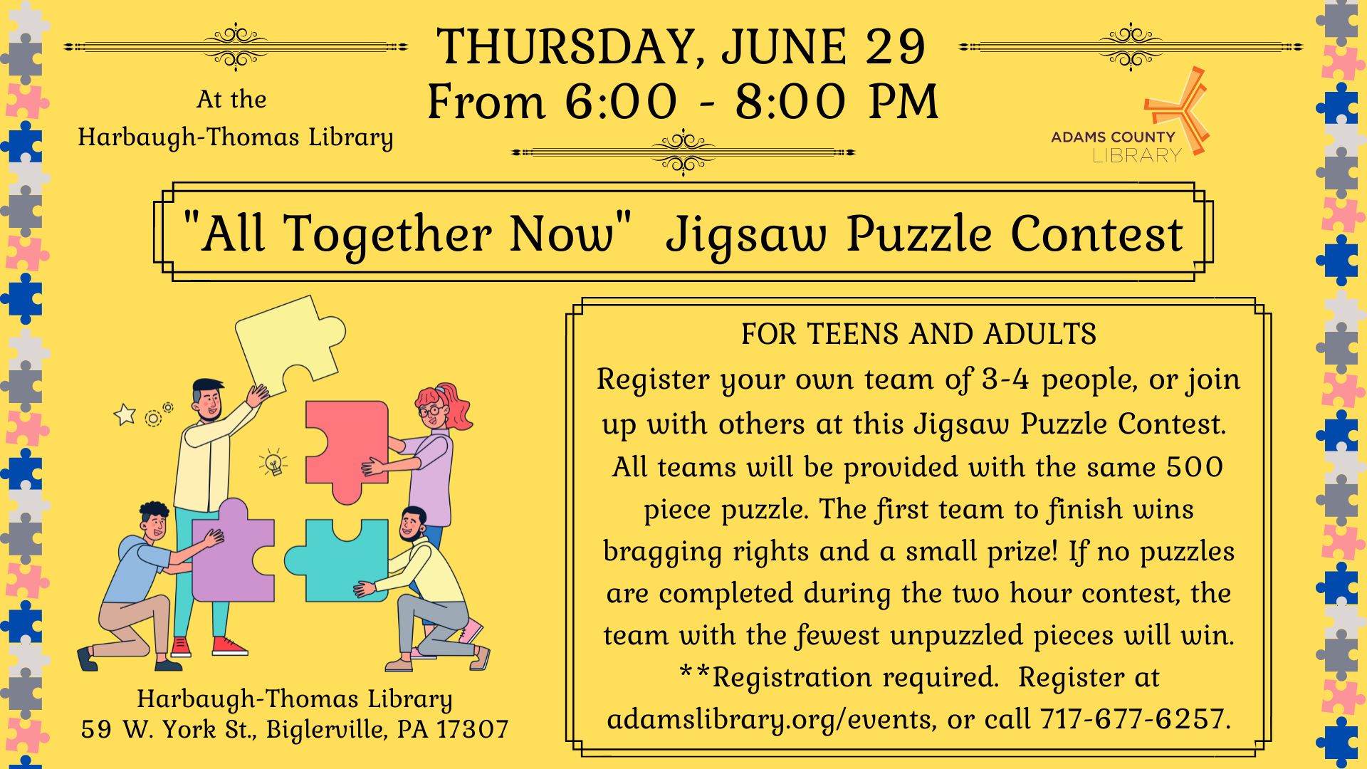 “All Together Now” Jigsaw Puzzle Contest THURSDAY, JUNE 29 6:00-8:00PM