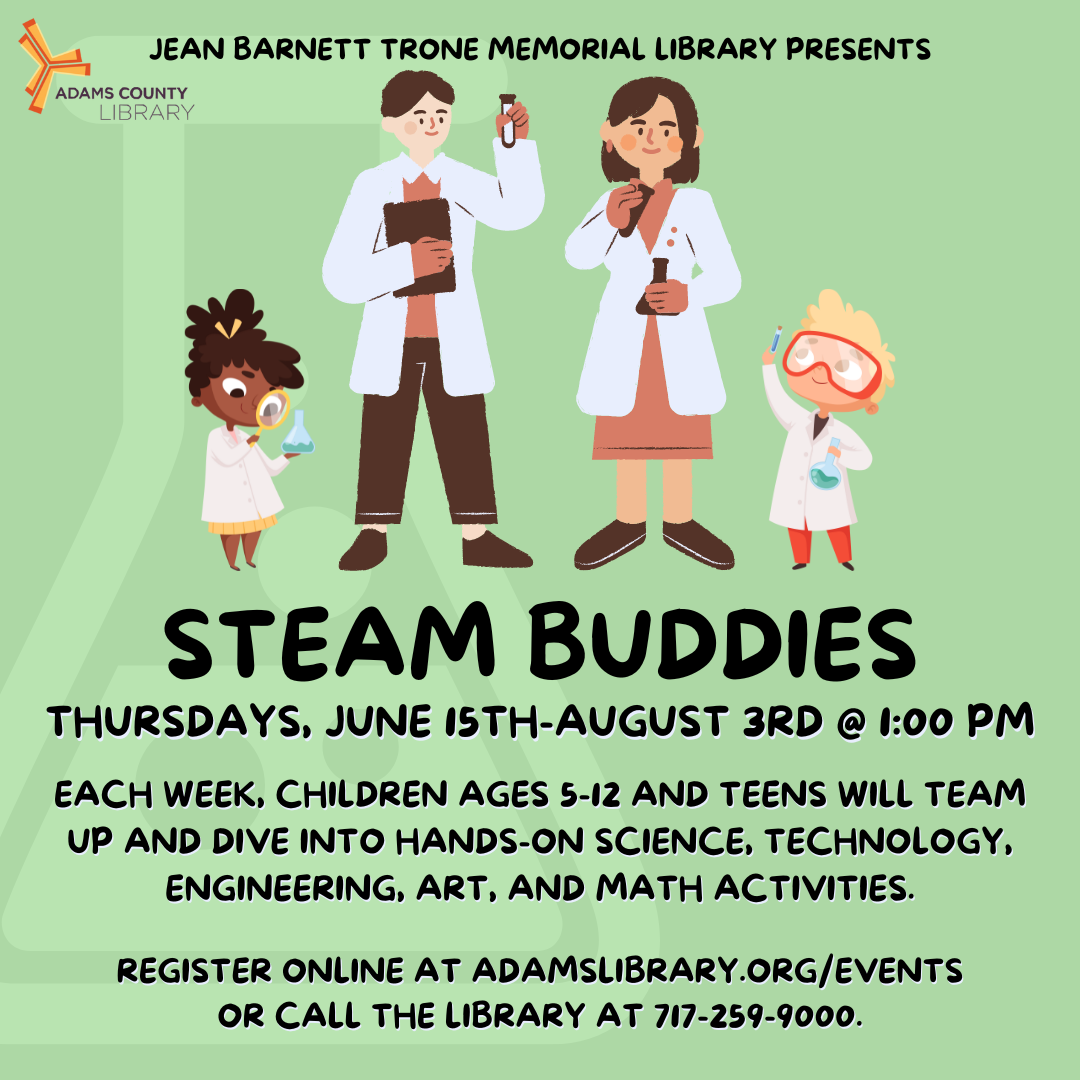 A graphic of teens and children wearing labcoats on a green background with the words STEAM Buddies, Thursdays June 15th-August 3rd at 1:00pm.