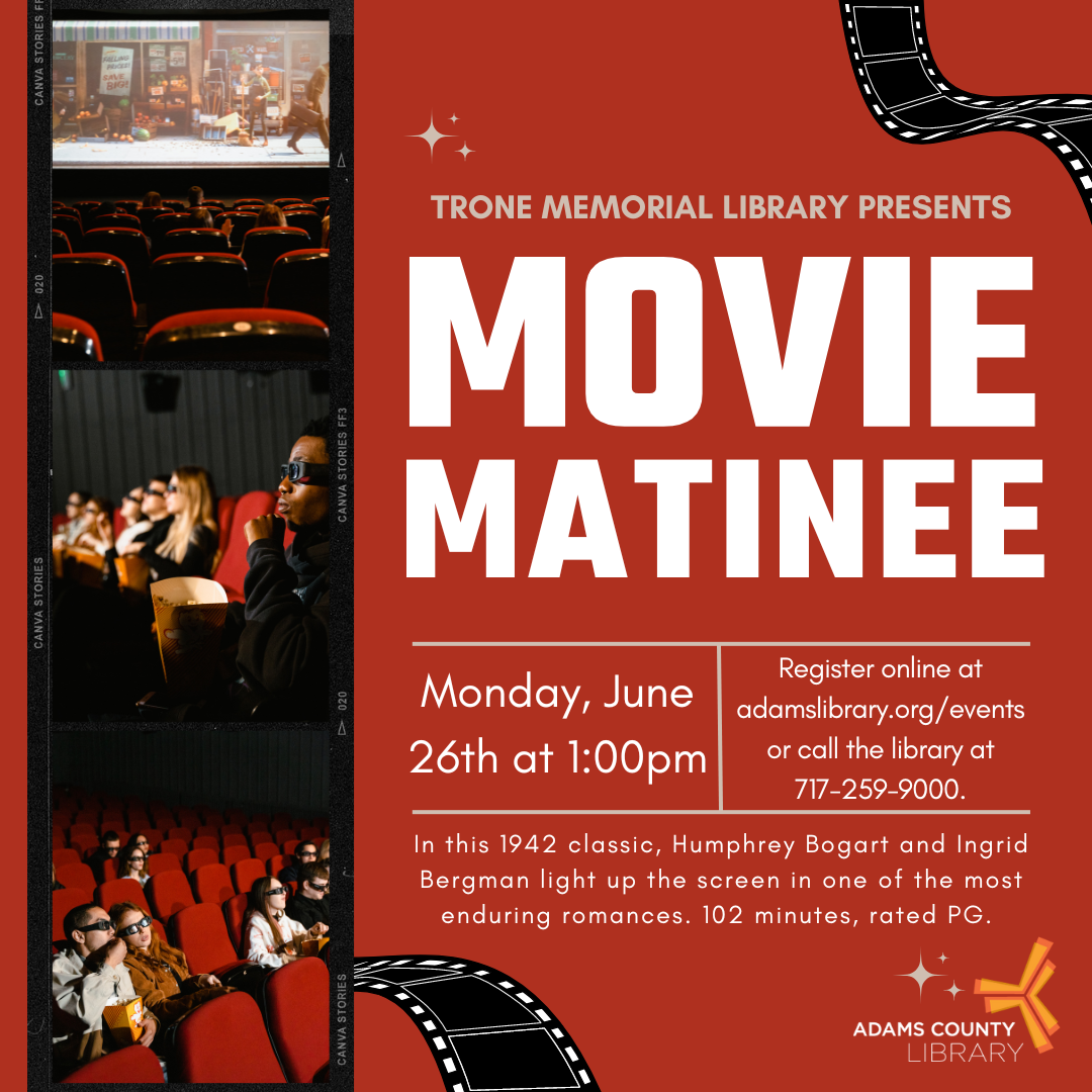 A photo of people at the movies and the words Movie Matinee, Monday, June 26th at 1:00pm. 