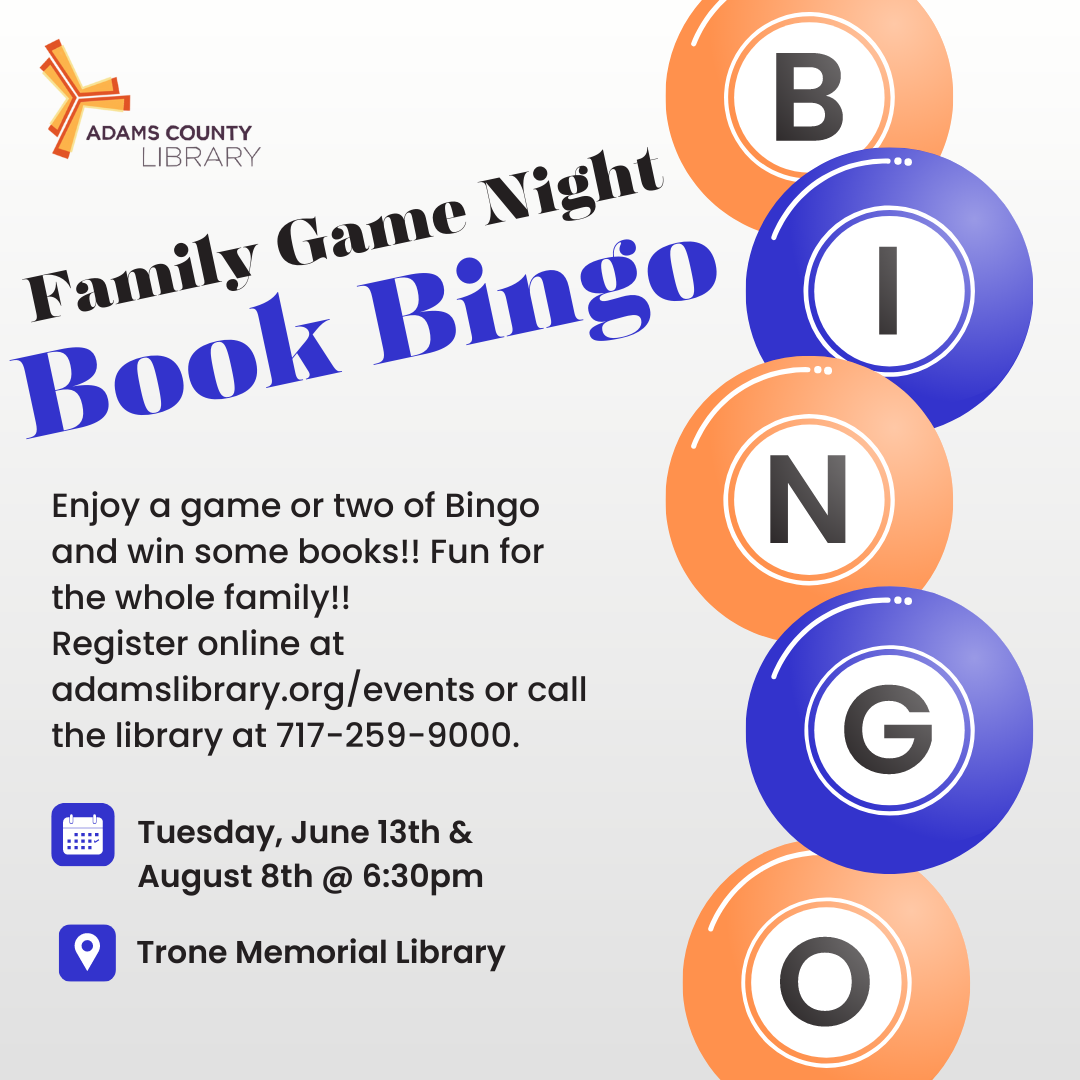 A graphic of bingo balls spelling bingo and the words Family Game Night Book Bingo, Tuesdays June 13th and August 8th at 6:30pm