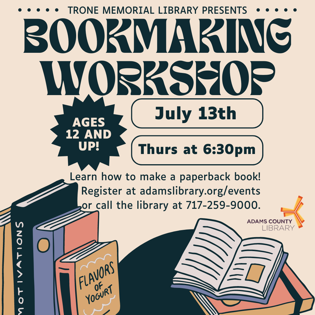 A graphic of stacks of books and the words bookmaking workshop, Thursday, July 13th at 6:30pm.