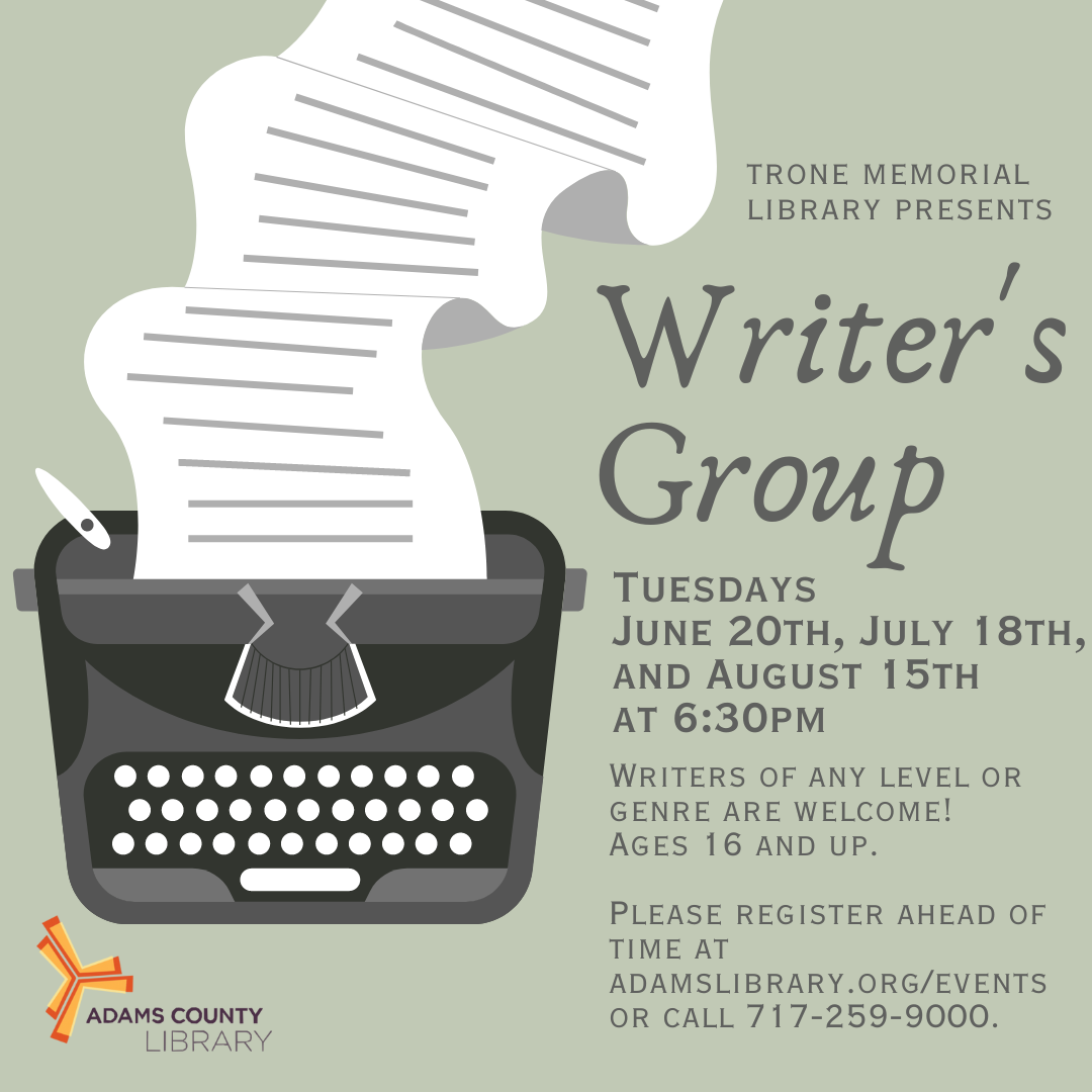 A graphic of a typewriter on a green background with the words Writer's Group Tuesdays June 20th, July 18th, and August 15th at 6:30pm. 