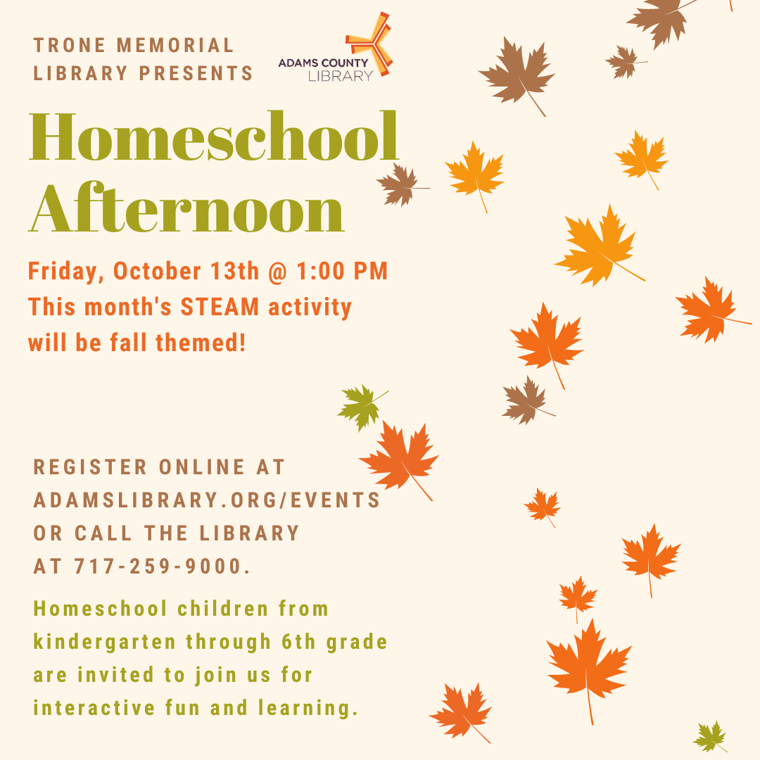 A graphic of falling leaves and the words Homeschool Afternoon, Friday, October 13th at 1:00pm. 