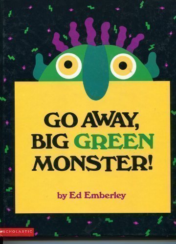 Go Away Big Green Monster! book cover