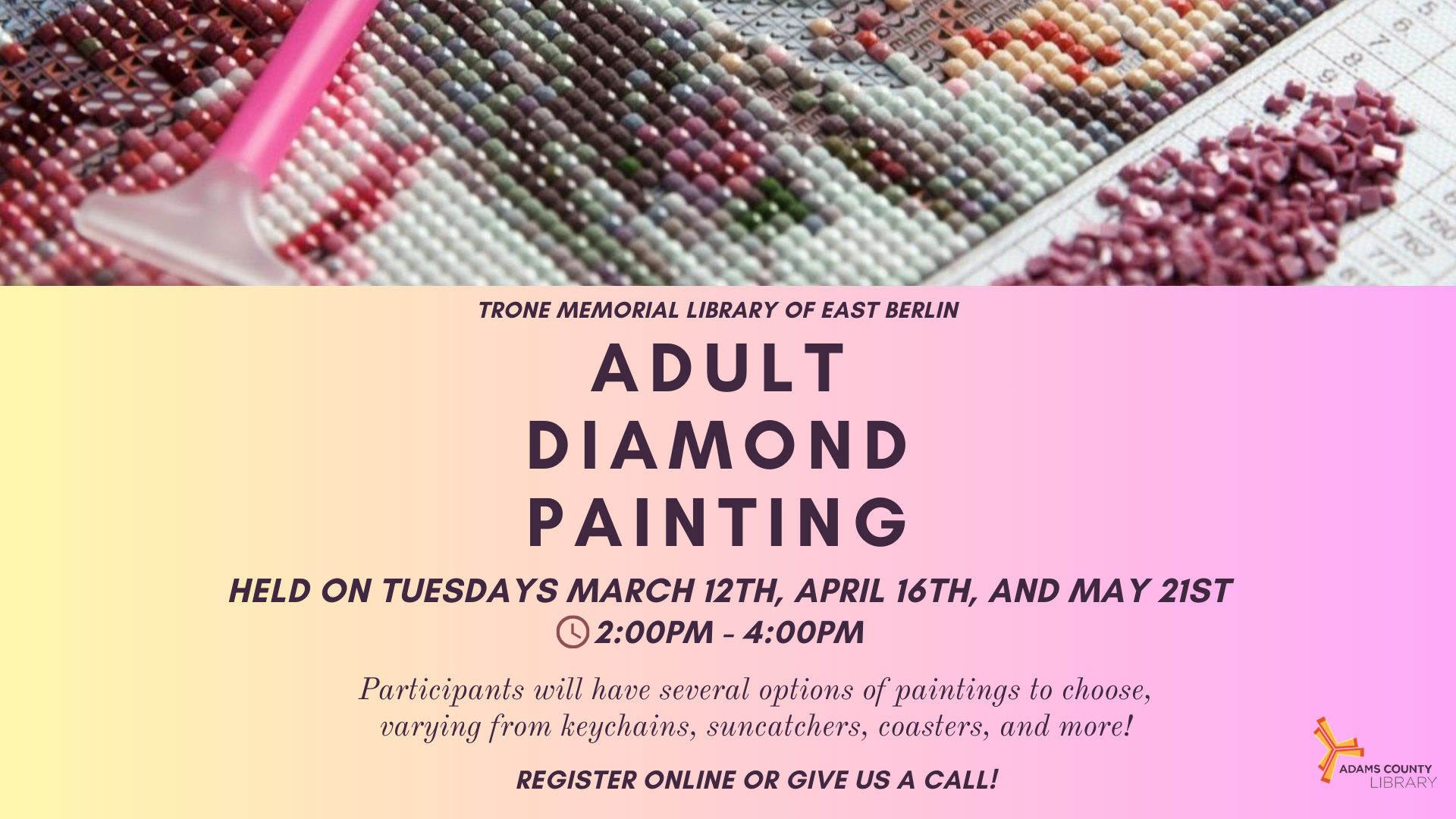 Flyer with information for Adult Diamond Painting.