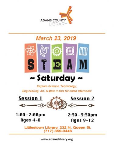 March 23, 2019 is STEAM Saturday. Explore Science, Technology, Engineering, Art, and Math in this fun-filled afternoon. Session 1 is from 1pm-2pm for Ages 4-8. Session 2 is from 2:30pm-3:30pm for Ages 9-12.