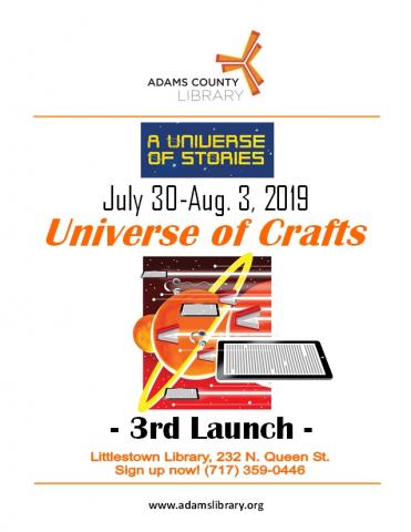 Universe of Crafts: 3rd Launch runs all week from Tuesday, July 30, 2019 to Saturday, August 3, 2019. Enjoy a space-themed make-and-take craft!