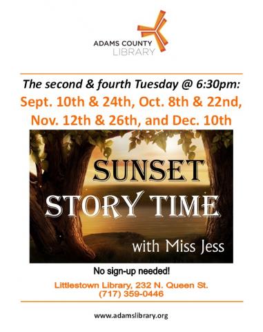 Join us for Sunset Story Time with Miss Jess on the second and fourth Tuesday of the month @ 6:30pm.