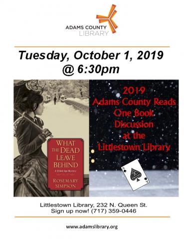 Adams County Reads One Book discussion on Tuesday, October 1, 2019 at 6:30pm at the Littlestown Library.