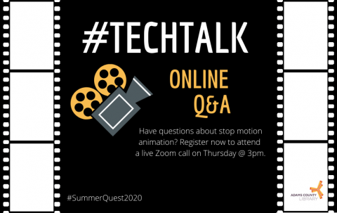 #TechTalk Q&A. Have questions about stop motion animation? Register now to attend a live Zoom call on Thursday at 3pm. #SummerQuest2020 at the Adams County Library System.