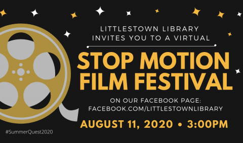 The Littlestown Library invites you to a virtual Stop Motion Film Festival on our Facebook page at facebook.com/littlestownlibrary on August 11, 2020 at 3pm