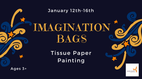 January's Imagination Bag is Tissue Paper Painting! For ages 3 and up.