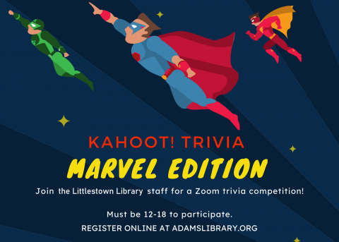 Kahoot! Teen Trivia: Marvel Edition on July 9, 2021 at noon!