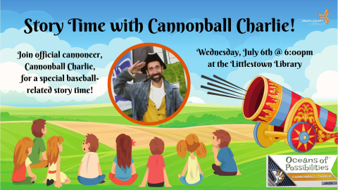 Story Time with Cannonball Charlie