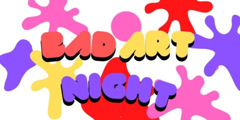 Valentine's Day Edition: Bad Art Night