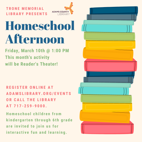 A graphic of colorful books and the words Homeschool Afternoon, Friday, March 10th at 1:00pm. 