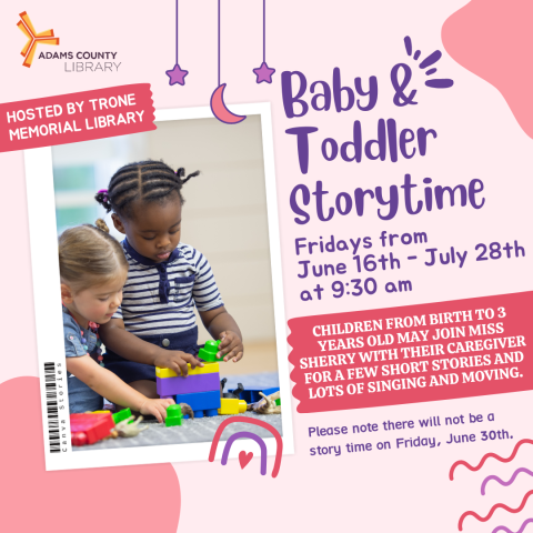 a photo of two children playing with blocks on a pink background with the words Baby and Toddler Storytime Fridays at 9:30 am