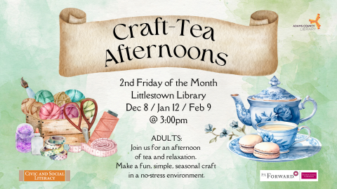 Winter 2023-2024 Craft-Tea Afternoons