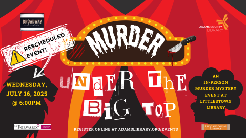 2025-06-25 Murder Under the Big Top Murder Mystery RESCHEDULED