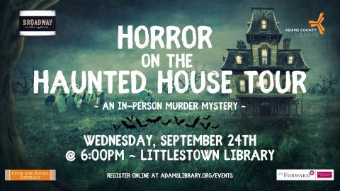Horror on the Haunted House Tour - an in person murder mystery