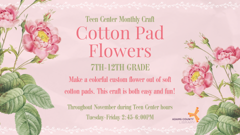 Teen Monthly Craft: Cotton Pad Flowers