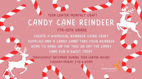 Teen Monthly Craft: Candy Cane Reindeer