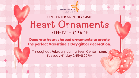 Teen Monthly Craft: Heart Ornaments
