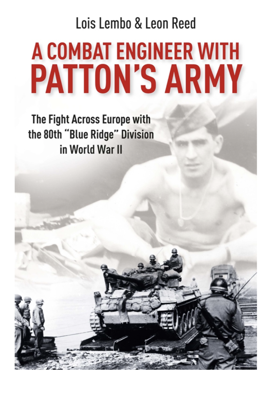 A Combat Engineer with Patton's Army