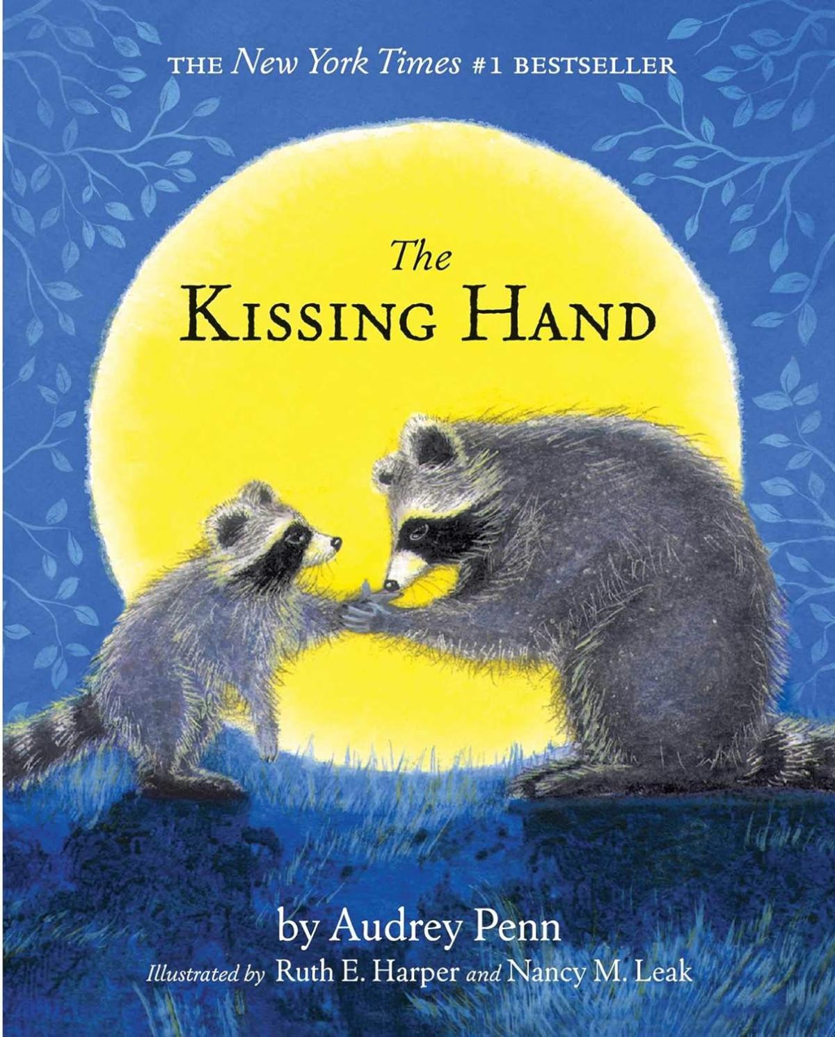  The Kissing Hand by Audrey Penn